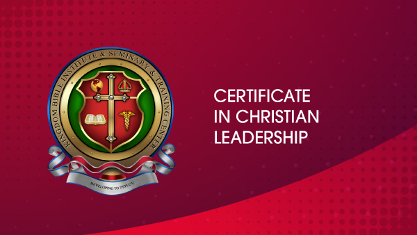 MODULE 3 Certificate in Christian Leadership Kingdom Bible Institute